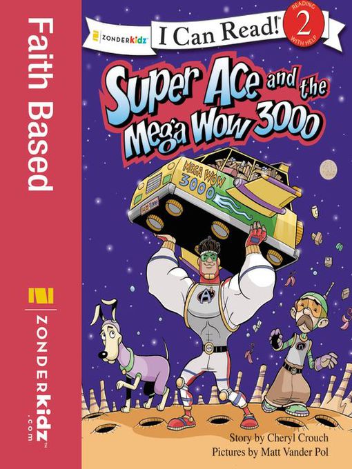 Title details for Super Ace and the Mega Wow 3000 by Cheryl Crouch - Available
